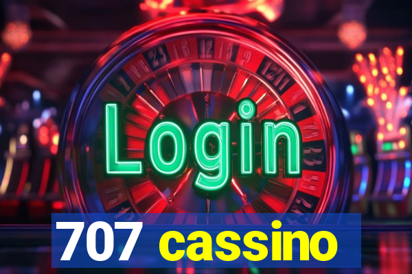 707 cassino