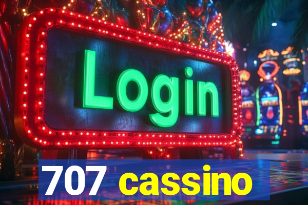 707 cassino