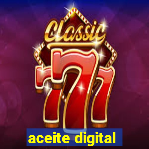 aceite digital