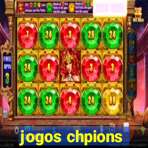 jogos chpions