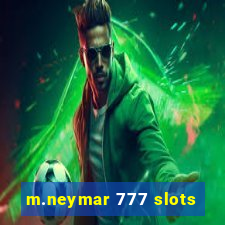 m.neymar 777 slots