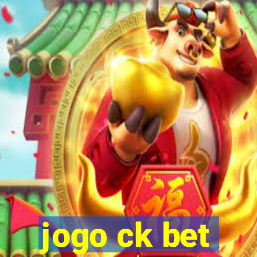 jogo ck bet