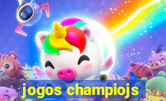 jogos champiojs