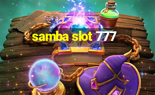 samba slot 777