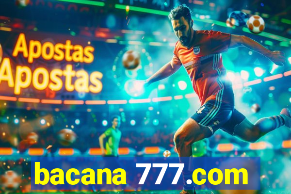 bacana 777.com