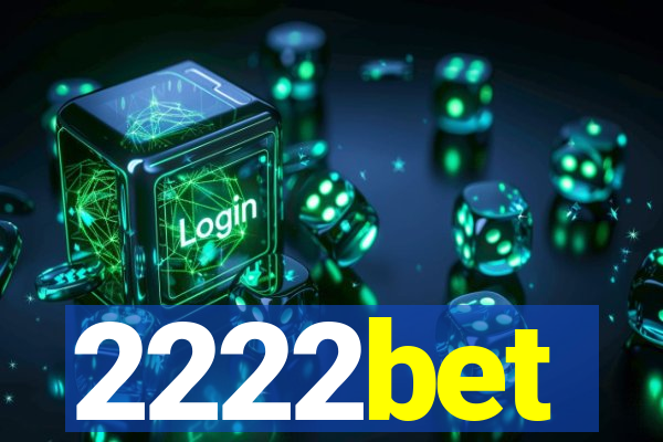 2222bet