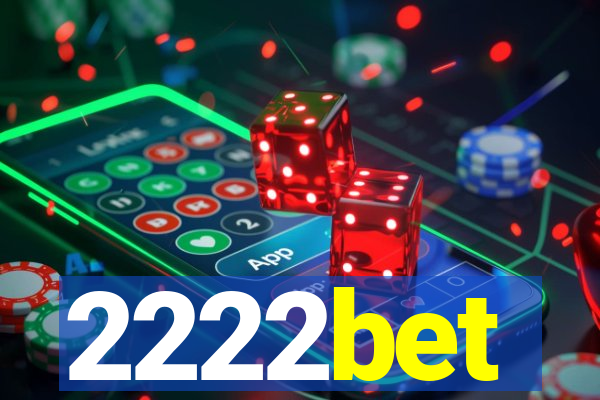 2222bet