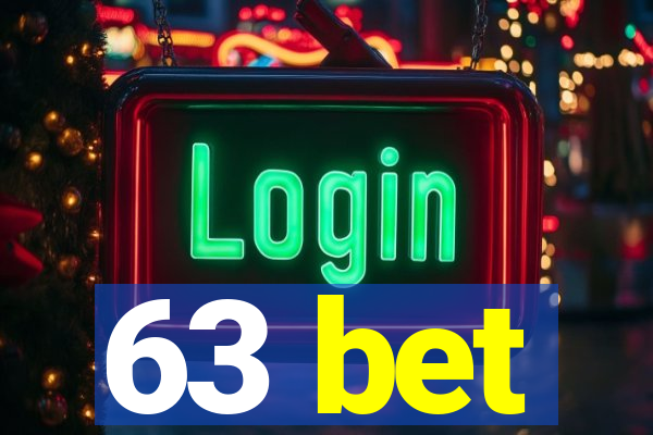 63 bet