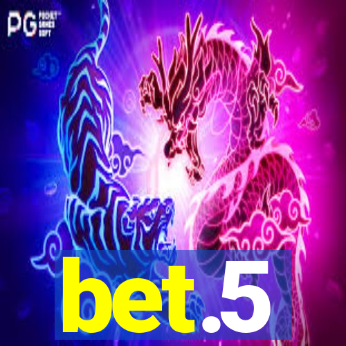 bet.5