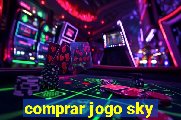 comprar jogo sky