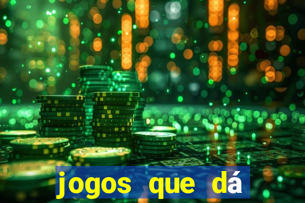 jogos que dá dinheiro na internet