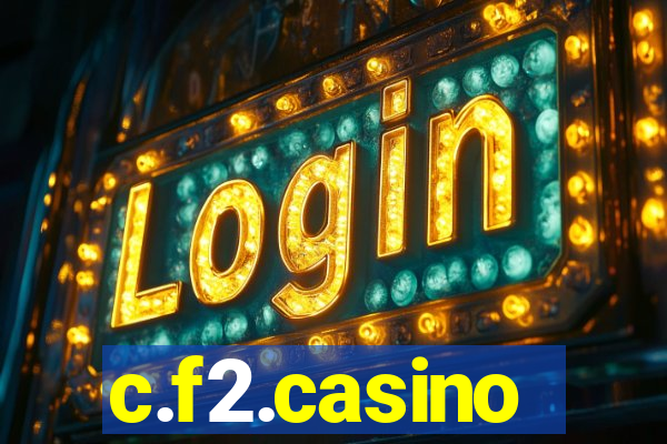 c.f2.casino