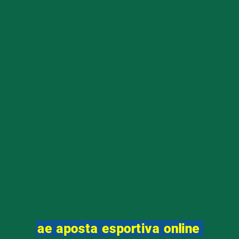 ae aposta esportiva online