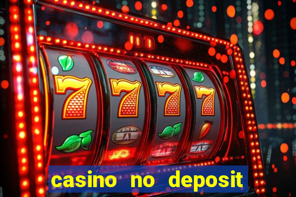 casino no deposit bonus gamble