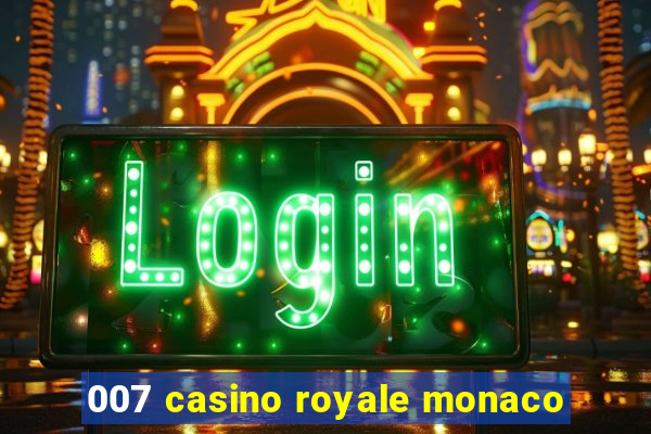 007 casino royale monaco