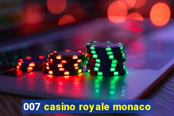 007 casino royale monaco