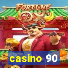 casino 90