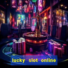 lucky slot online casino pagcor