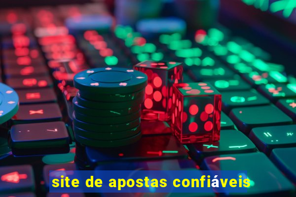 site de apostas confiáveis