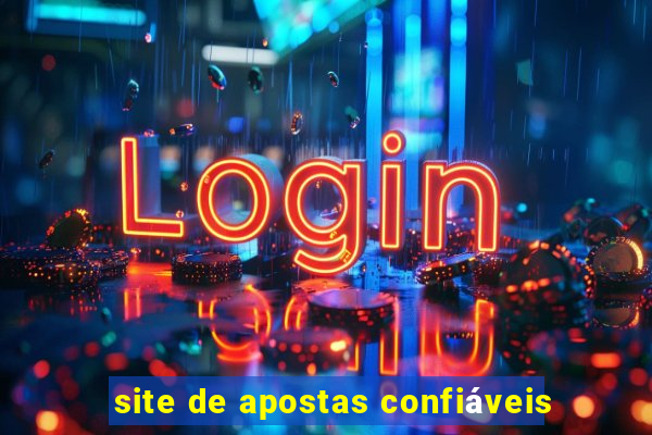 site de apostas confiáveis