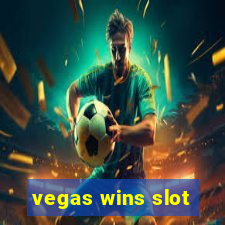 vegas wins slot