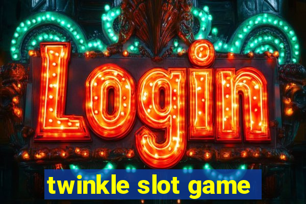 twinkle slot game