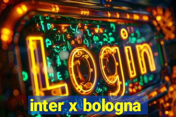 inter x bologna