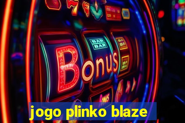 jogo plinko blaze