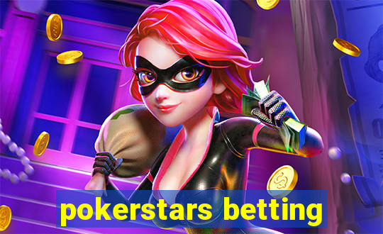 pokerstars betting