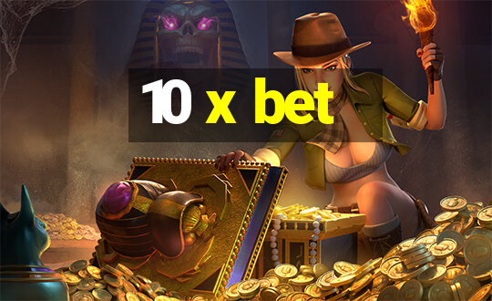 10 x bet