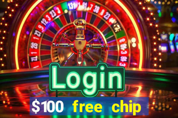 $100 free chip casino captain jack 2020