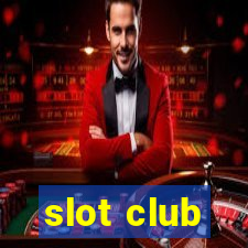 slot club