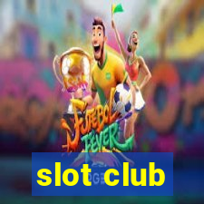 slot club