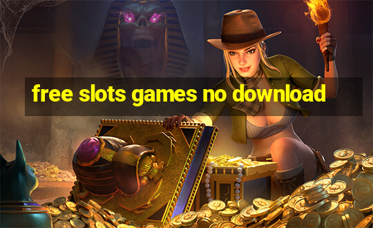 free slots games no download