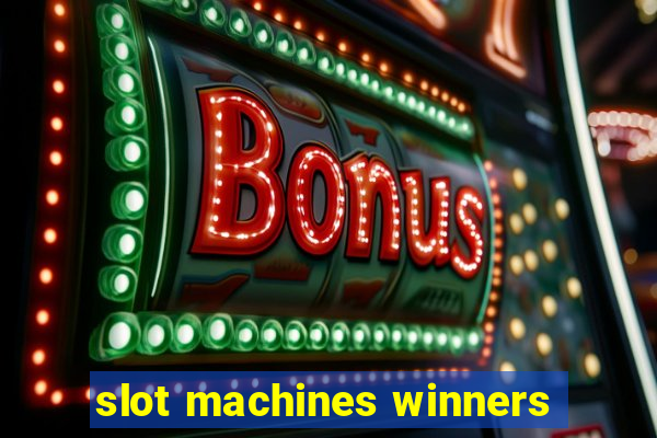 slot machines winners