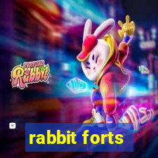 rabbit forts