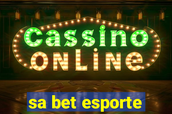 sa bet esporte