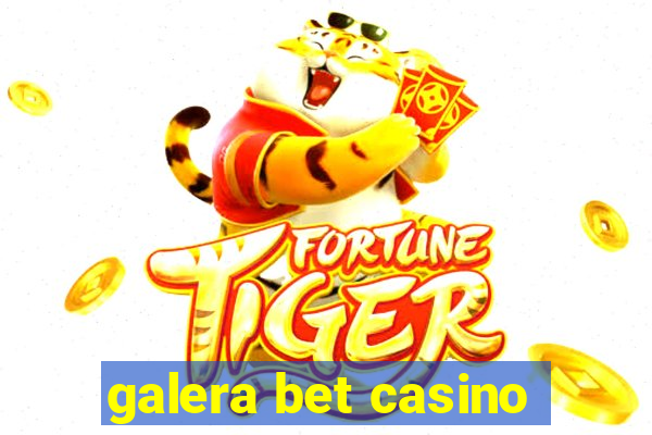 galera bet casino