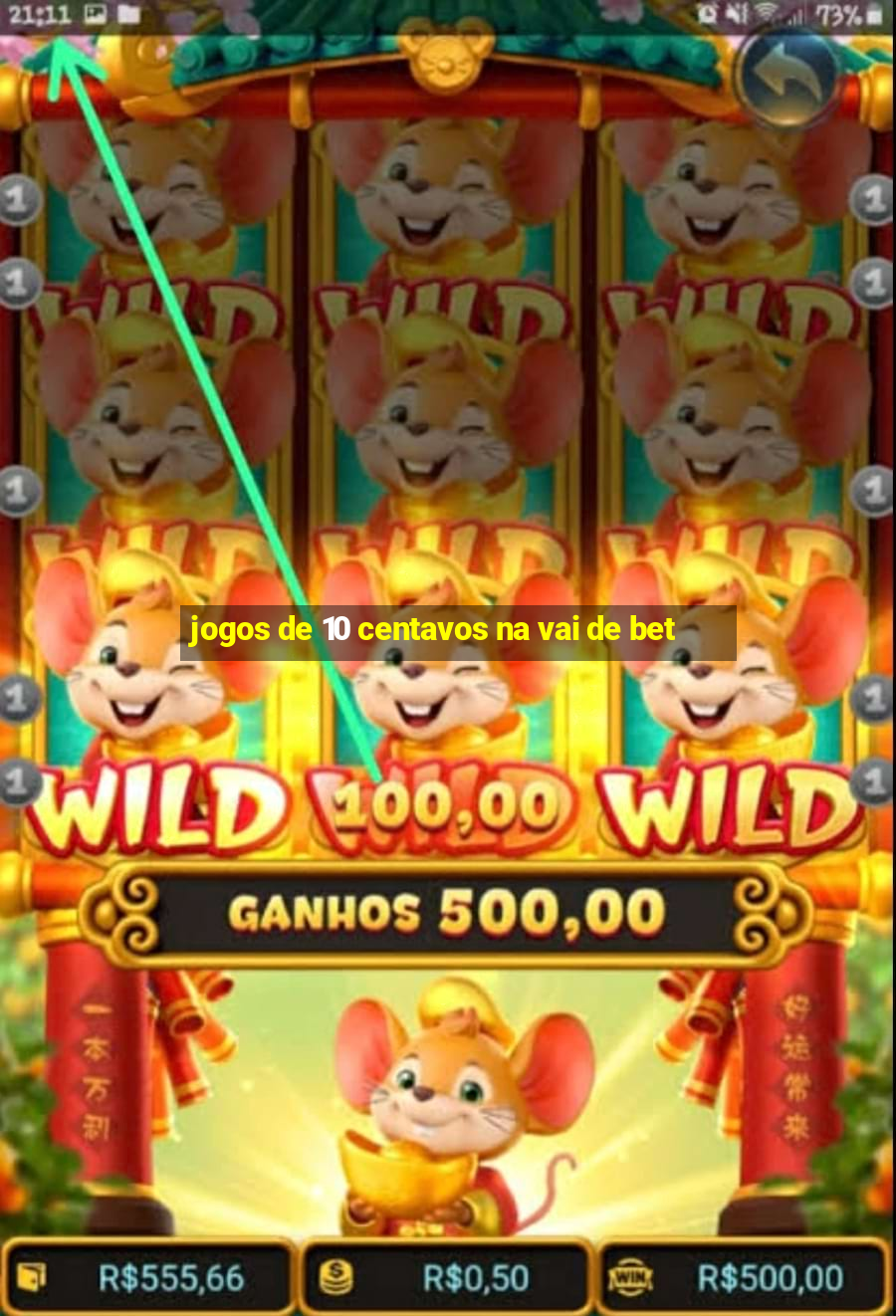 jogos de 10 centavos na vai de bet