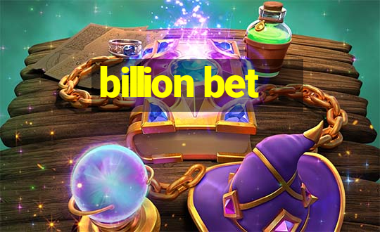 billion bet