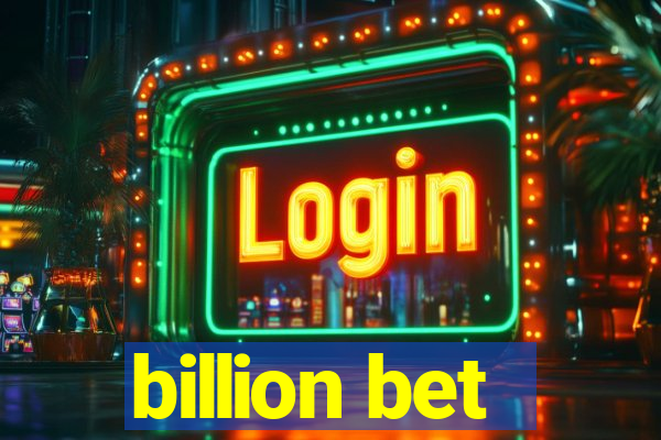 billion bet