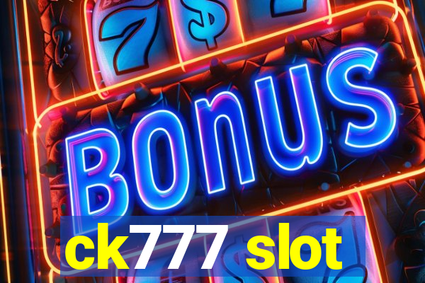 ck777 slot