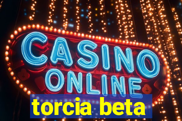 torcia beta