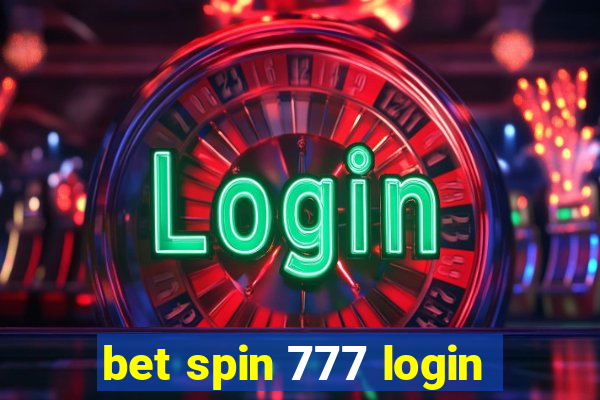 bet spin 777 login