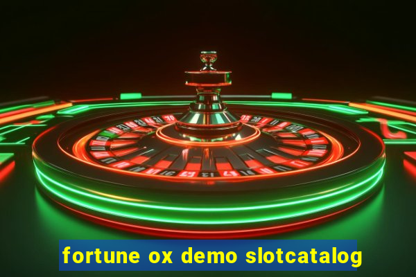 fortune ox demo slotcatalog