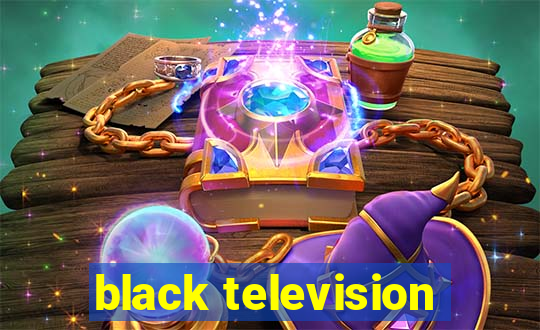 black television