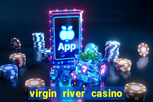 virgin river casino mesquite nv