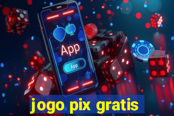 jogo pix gratis