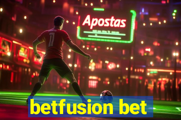 betfusion bet