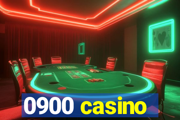 0900 casino